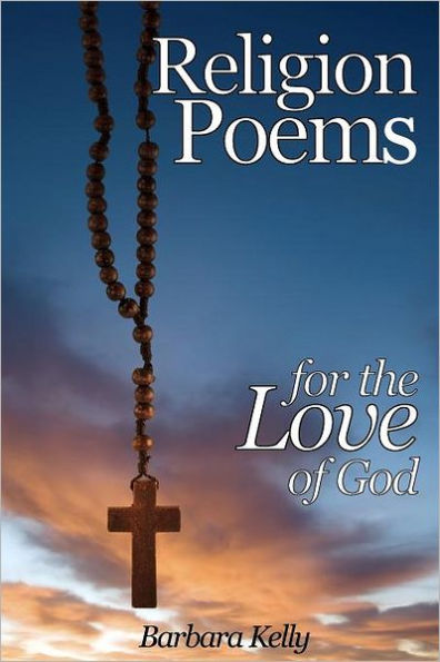 Religion Poems for the Love of God