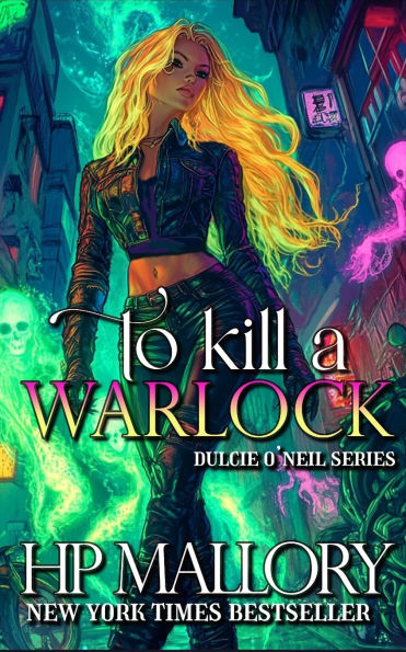 To Kill a Warlock (Dulcie O'Neil Series #1)