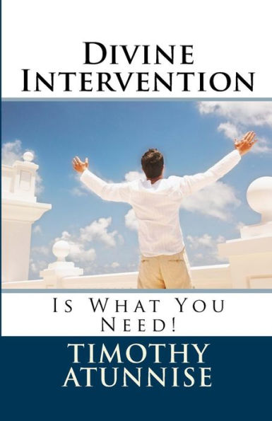 Divine Intervention: Is What You Need!