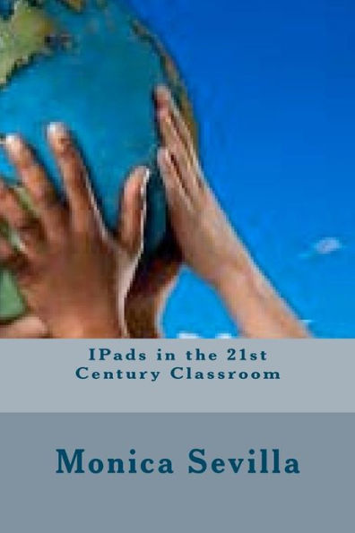 IPads the 21st Century Classroom