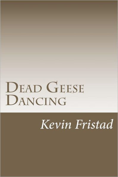 Dead Geese Dancing