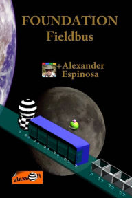 Title: FOUNDATION Fieldbus, Author: Alexander Espinosa