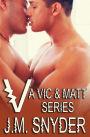 V: A Vic and Matt Series