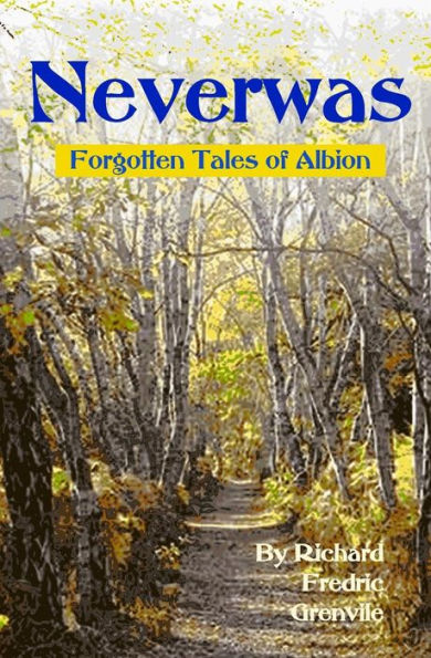 Neverwas: Forgotten Tales of Albion