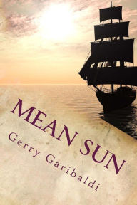 Title: Mean Sun, Author: Gerry Garibaldi