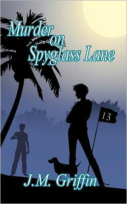 Murder On Spyglass Lane By J M Griffin Paperback