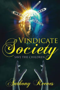 Title: Vindicate Society/Save The Children, Author: Anthony Reeves