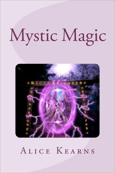 Mystic Magic: Two identical girls, two completely different worlds, what happens when both collide?