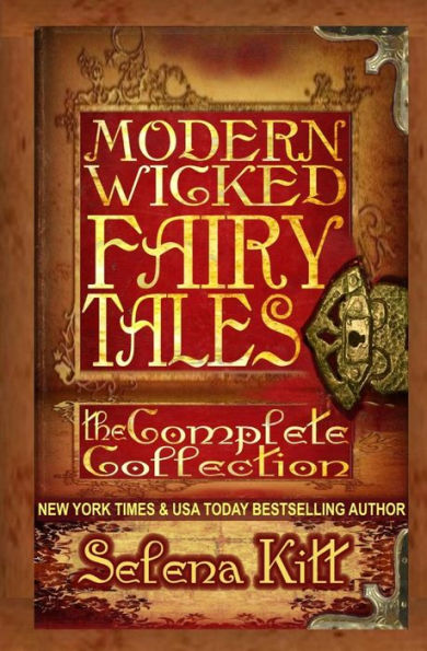 Modern Wicked Fairy Tales: The Complete Collection