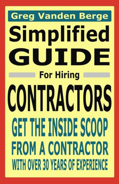 Simplified Guide For Hiring Contractors