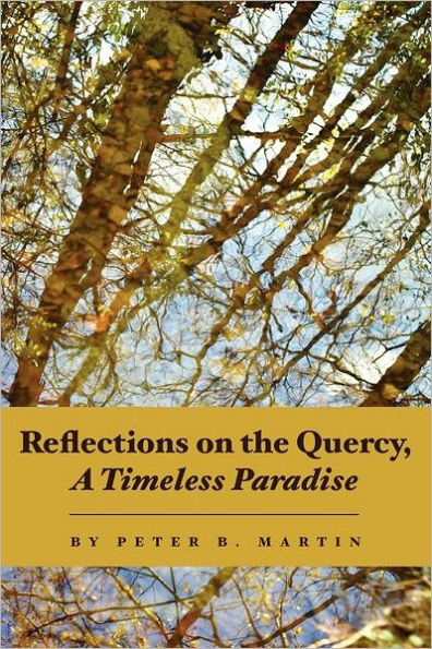 Reflections on the Quercy, A Timeless Paradise