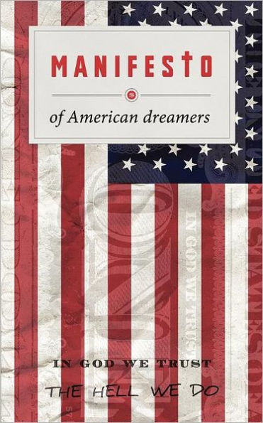 Manifesto of American Dreamers