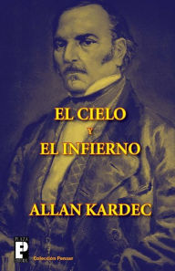 Title: El cielo y el infierno, Author: Allan Kardec