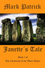 Janette's Tale: Book 1 of the Chronicles of the White Tower