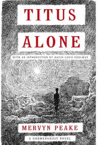 Title: Titus Alone, Author: Mervyn Peake