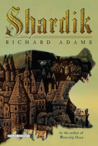 Title: Shardik, Author: Richard Adams