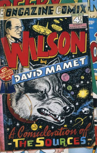 Title: Wilson: A Consideration of the Sources, Author: David Mamet
