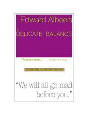 Title: A Delicate Balance, Author: Edward Albee