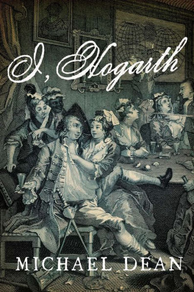 I, Hogarth: A Novel