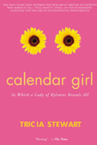 Title: Calendar Girl, Author: Tricia Stewart