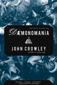 Title: Dæmonomania, Author: John Crowley