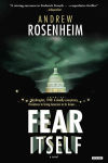 Alternative view 2 of Fear Itself: A Novel