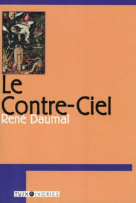 Title: Le Contre-ciel, Author: Rene Daumal