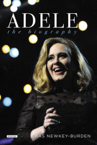 Title: Adele: The Biography, Author: Chas Newkey-Burden