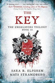 Download full google books for free The Key: Book III  English version by Sara B. Elfgren, Mats Strandberg