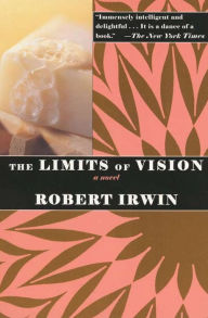 Title: The Limits of Vision, Author: Robert Irwin