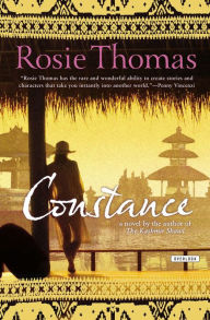 Title: Constance: A Novel, Author: Rosie Thomas