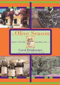 Title: The Olive Season, Author: Carol Drinkwater