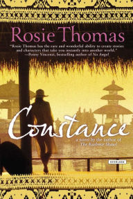 Title: Constance: A Novel, Author: Rosie Thomas