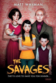 Title: The Savages, Author: Matt Whyman