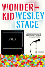 Title: Wonderkid: A Novel, Author: Wesley Stace