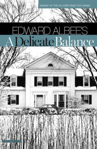 Title: A Delicate Balance: Broadway Edition, Author: Edward Albee