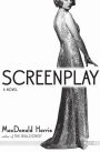 Screenplay: A Novel