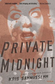 Title: Private Midnight: A Novel, Author: Kris Saknussemm