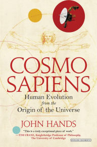 Books downloadable to ipad Cosmosapiens: Human Evolution from the Origin of the Universe 9781468312447 DJVU PDB RTF by John Hands