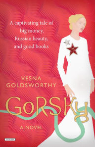 Title: Gorsky, Author: Vesna Goldsworthy