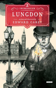Title: Lungdon: Book Three, Author: Edward Carey