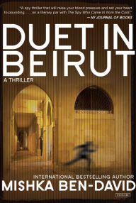 New ebook free download Duet in Beirut: A Thriller PDF ePub