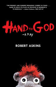 Free best seller books download Hand to God: A Play 9781468313925 PDB CHM FB2