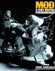 Title: Mod: A Very British Phenomenon, Author: Terry Rawlings