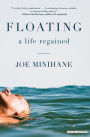 Floating: A Life Regained