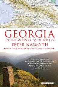 Title: Georgia: In the Mountains of Poetry, Author: Peter Nasmyth