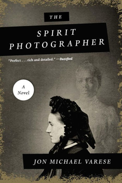 Spirit Photographer: A Novel