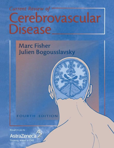 Current Review of Cerebrovascular Disease / Edition 4