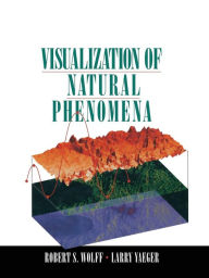 Title: Visualization of Natural Phenomena, Author: Robert S. Wolff