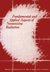 Title: Fundamental and Applied Aspects of Nonionizing Radiation, Author: Solomon Michaelson